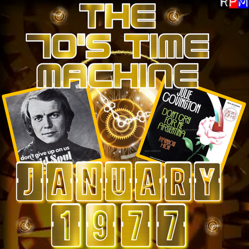 THE 70'S TIME MACHINE - JANUARY 1977