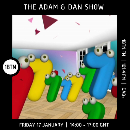 The Adam & Dan Show - 17.01.25