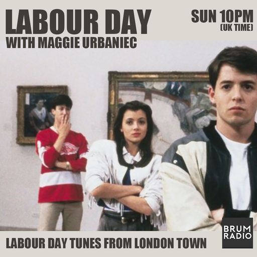 Labour Day Special with Maggie Urbaniec (01/05/2022)