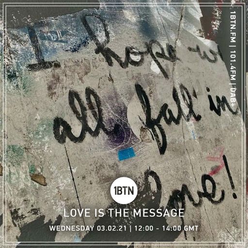 Love Is The Message with Steve Abraham - 03.02.2021
