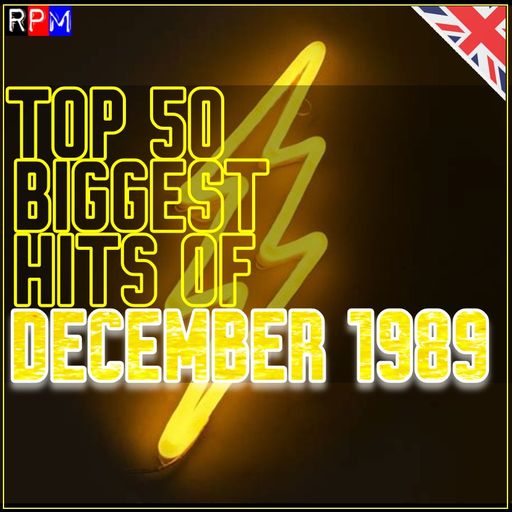 TOP 50 BIGGEST HITS OF DECEMBER 1989