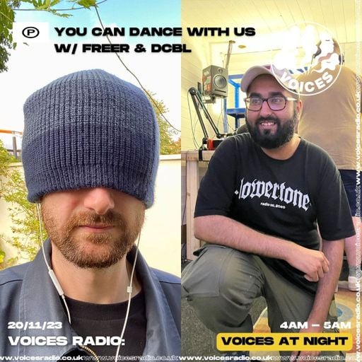 You Can Dance With Us w/ Freer & DCBL - 20/11/23 - Voices Radio