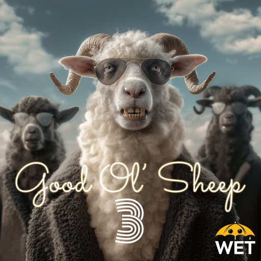 Wet - Good Ol' Sheep 3 (2026)