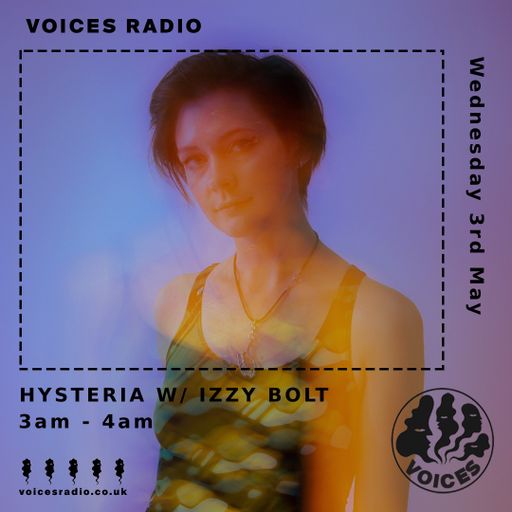 Hysteria w/ Izzy Bolt - 03/05/23