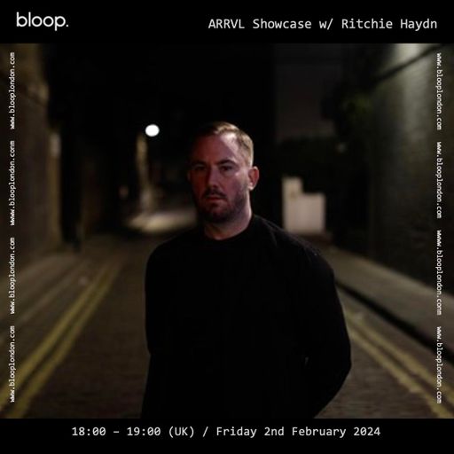 ARRVL Records Showcase w/ Ritchie Haydn - 02.02.24