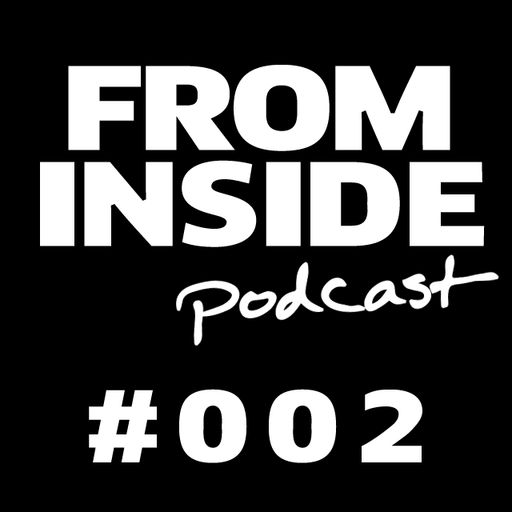 Martin Michniak presents From Inside Podcast #002