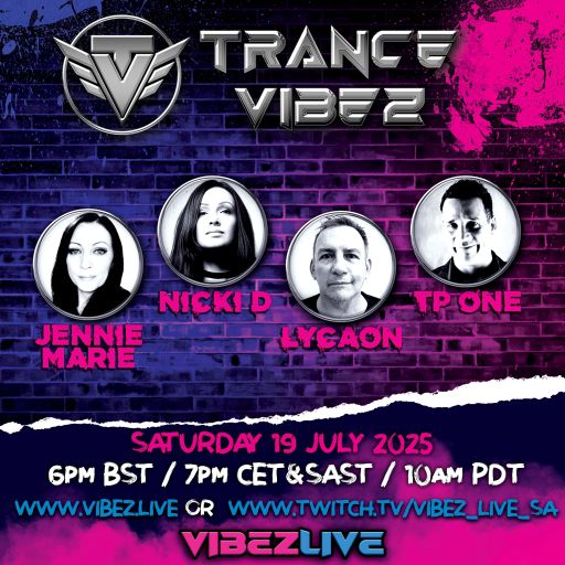 NicKi D - Trance Vibez (Vibez.Live) (19.07.25)