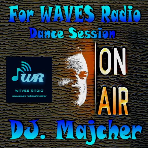 DJ. Majcher For WAVES Radio #13
