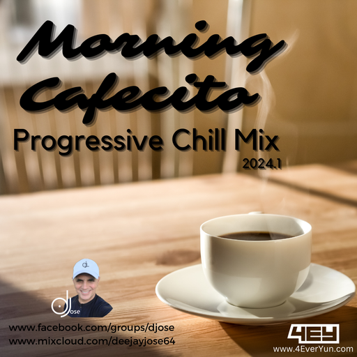 Morning Cafecito Progressive Chill Mix 2024.1