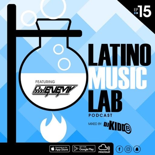 Latino Music Lab EP. 15 ((Ft. DJ Enemy))