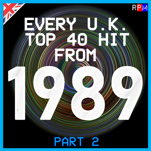 EVERY UK TOP 40 HIT OF 1989 : 02 *SELECT EARLY ACCESS*