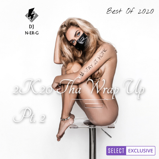 2K20 Tha Wrap Up Pt. 2 // EDM // Pop // Latin // Rap