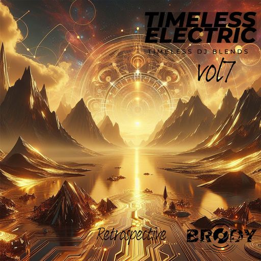 Timeless Electric Vol7 Retrospective