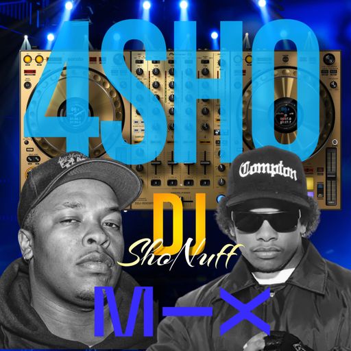THE DR DRE & EAZY-E SHOW (DJ SHONUFF)