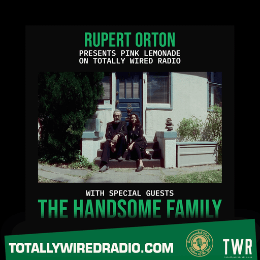 Pink Lemonade ~ Rupert Orton w/ The Handsome Family ~ 13.03.26