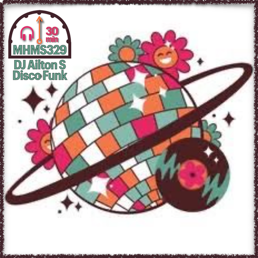 MHMS329 DJ AiltonS - Disco Funk
