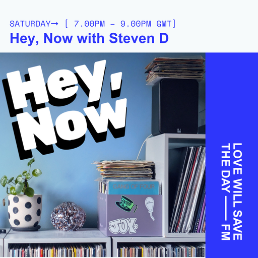 2024-12-07 Hey, Now | LWSTD-FM