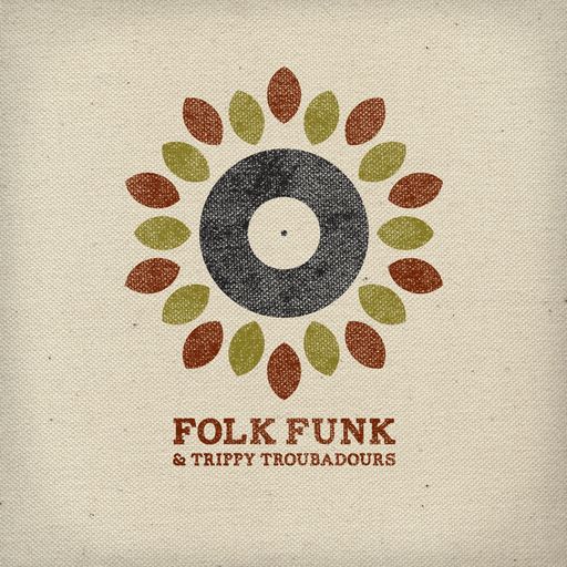 Folk Funk and Trippy Troubadours