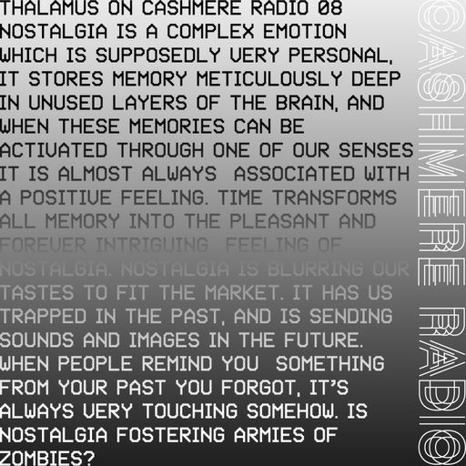 THALAMUS #8 on Nostalgia; The Sound of Capitalism
