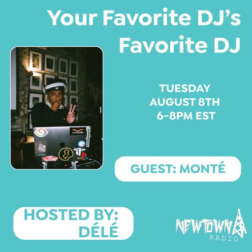 Your Favorite DJ's Favorite DJ: Monté