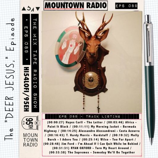 EPS 089 | THE MIX TAPE RADIO SHOW