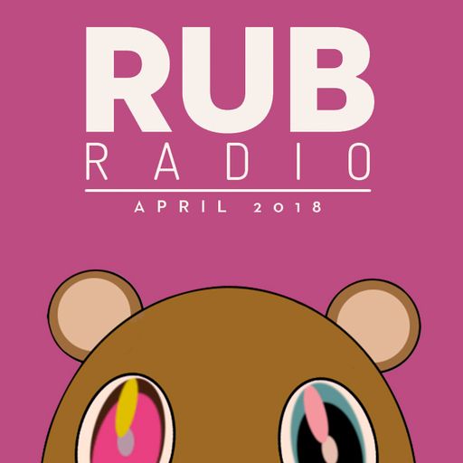 Rub Radio (April 2018)
