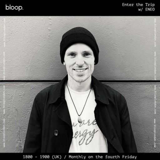 Enter the Trip w/ ENEO - 25.11.22