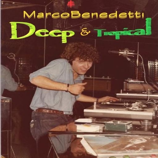 Marco Benedetti Dj for Waves Radio - Deep & Tropical #88