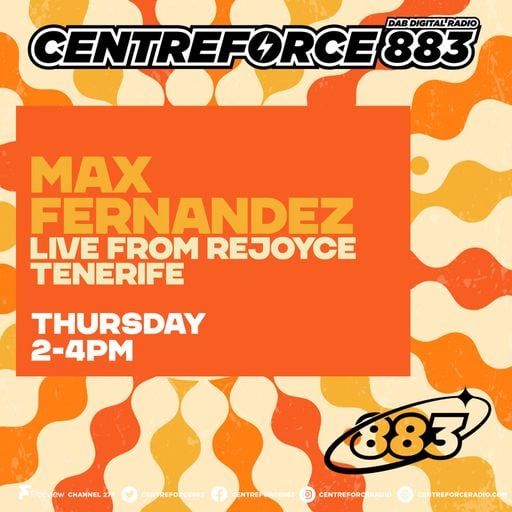 Max Fernandez - 88.3 Centreforce DAB+ Radio - 19 - 02 - 2026 .mp3