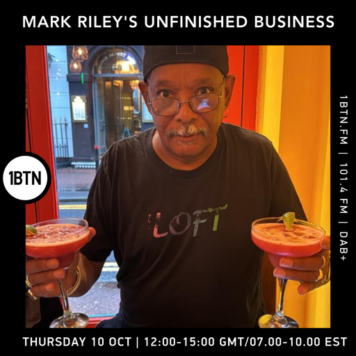 Unfinished Business w/ Mark Riley - 10.10.24