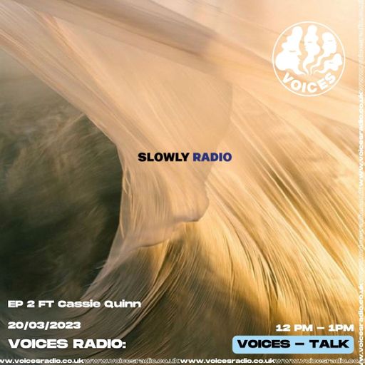 Slowly Radio - 20/03/23