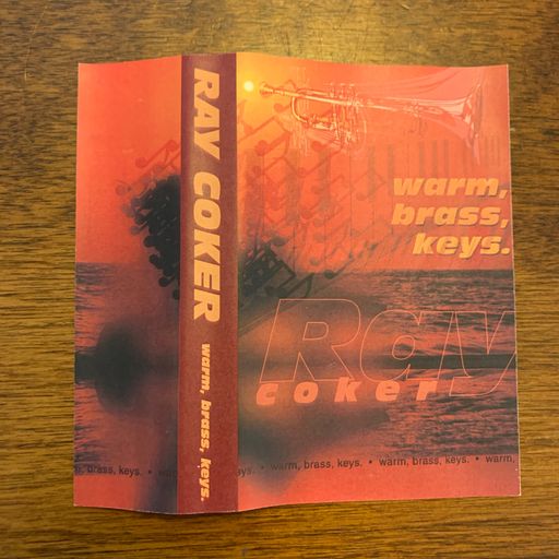 Ray Coker - Warm, Brass, Keys - House Mixtape Late 90s
