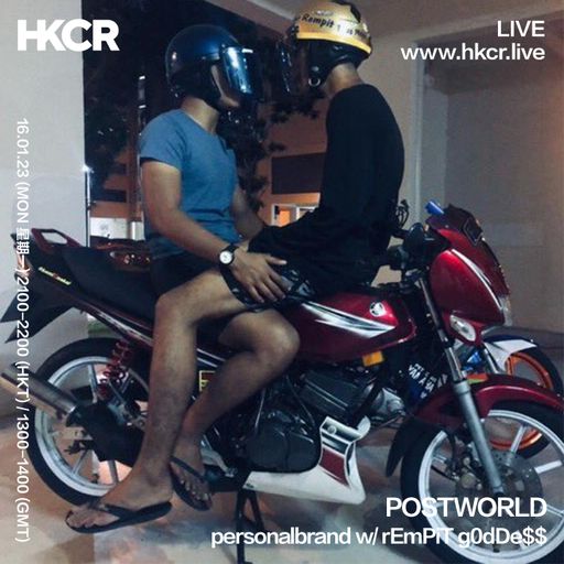 POSTWORLD: personalbrand w/ rEmPiT g0dDe$$ - 16/01/2023
