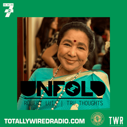 Tru Thoughts Presents Unfold w/ Robert Luis ~ 19.04.26