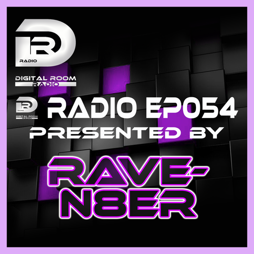 Digital Room Radio EP054 mixed by Rave-N8er
