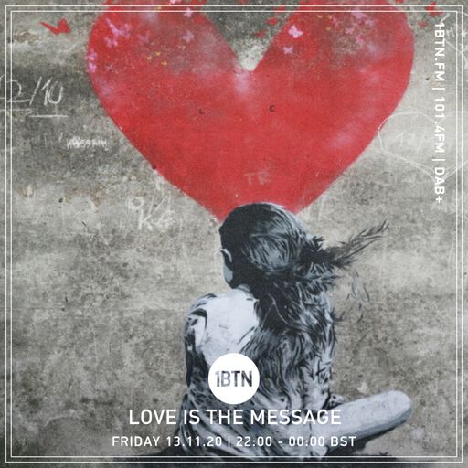 Love Is The Message - 13.11.2020