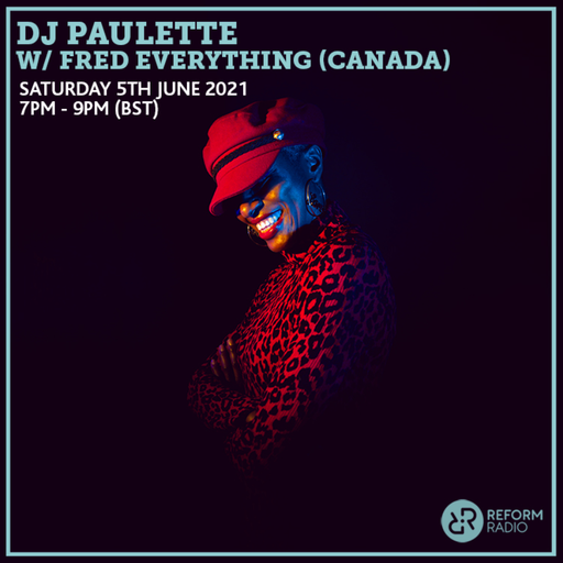 Dj Paulette w/ Fred Everything 5th June 2021