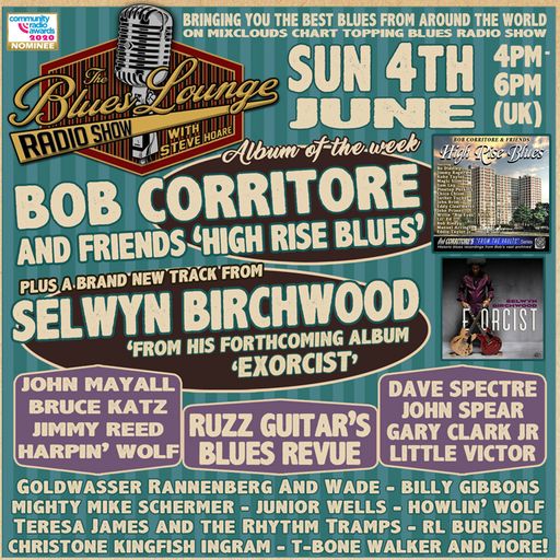 The Blues Lounge 4th June 2023 ft Bob Corritore 'High Rise Blues' Album of the week