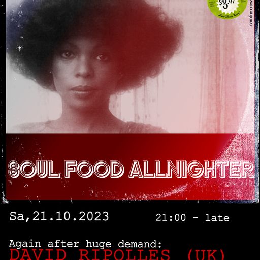 Soul Food Allnighter - Oct 2023 w. Guest DAVE RIPOLLES