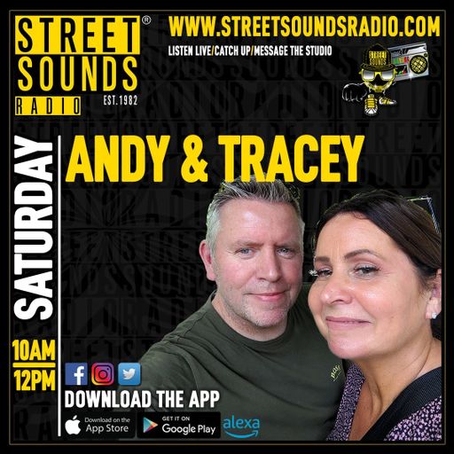 Andy and Tracey on Saturday on Street Sounds Radio 1000-1200 09/03/2024