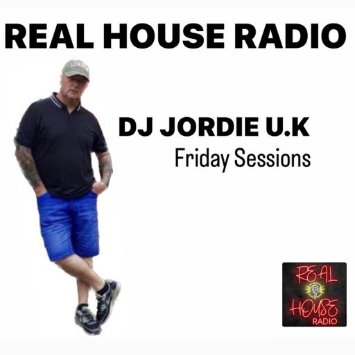 REALHOUSE RADIO PRESENTS JORDIE U.K