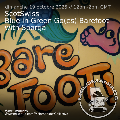 ScotSwiss // Blue in Green with Sparga // 19.10.2025 // Melomaniacs Live