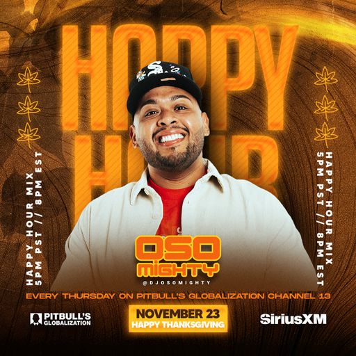 OSO ON PITBULL'S GLOBALIZATION 11.23.2023