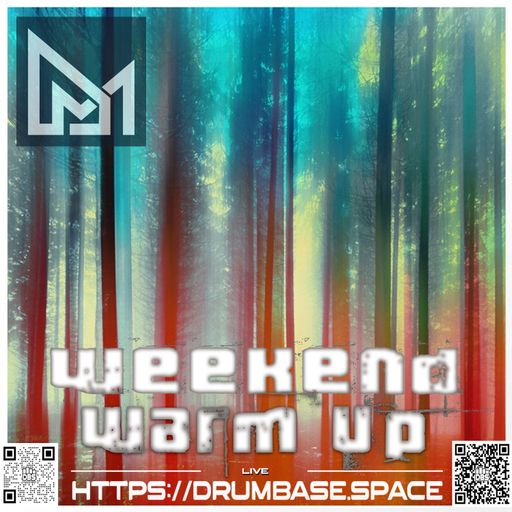 Weekend Warm Up - 19 - MΔÐ ӨNΞ - LIVE on drumbase.space [08/01/2025]