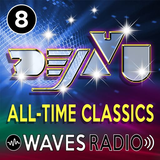 LEANDRO PAPA for Waves Radio - DEJAVU - All Time Classics #8
