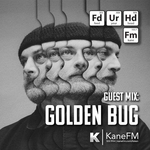 Kane FM : Feed your Head with the Scott Hutchinson & guest mix from Golden Bug