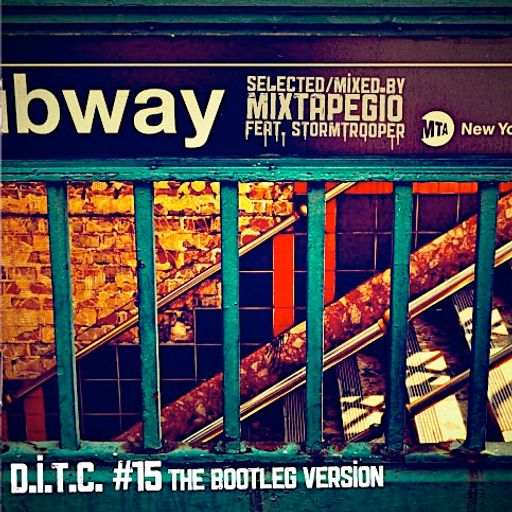 DIGGIN' IN THE CRATES #15 - THE BOOTLEG VERSION