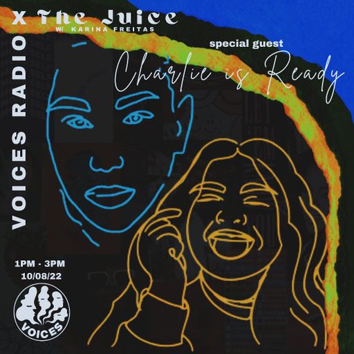 The Juice w/ Karina Freitas - 10/08/22