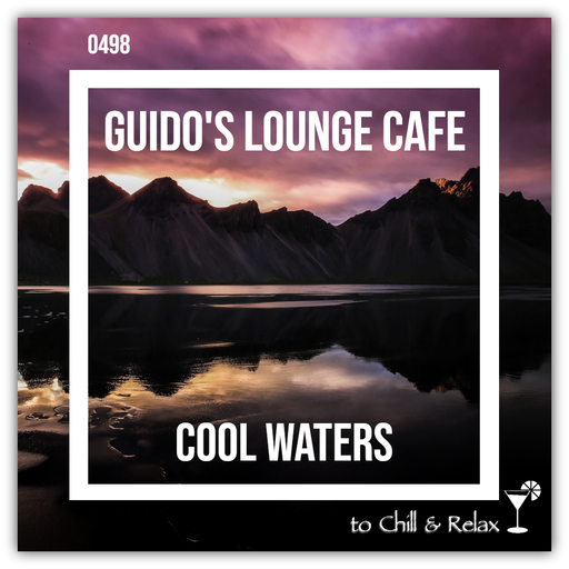 Guido's Lounge Cafe Broadcast 0498 Cool Waters (20210917)