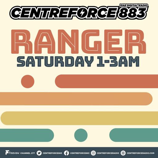 Ranger - 883.centreforce DAB+ - 22 - 03 - 2025 .mp3